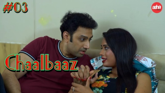 Chaalbaaz S01E03 (2024) Hindi Hot Web Series Aahaflix