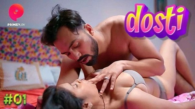 Dosti S01E02 (2023) Hindi Hot Web Series PrimePlay
