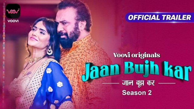 Jaan Bujh Kar S02 (2023) Web Series Official Trailer Voovi