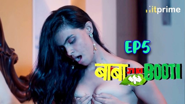 Baba Ji Ki Booti S01E05 (2024) Hindi Hot Web Series Hitprime