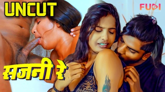 Sajani Re (2024) UNCUT Hindi Short Film Fugi