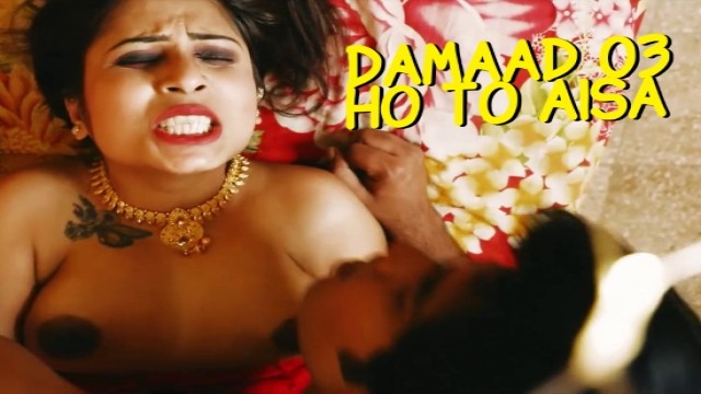 Damaad Ho To Aisa S01 E03 (2020) Hindi Hot Web Series NueFliks Movies