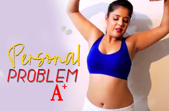 Personal Problem (2021) Hindi Short Film BoomMovies