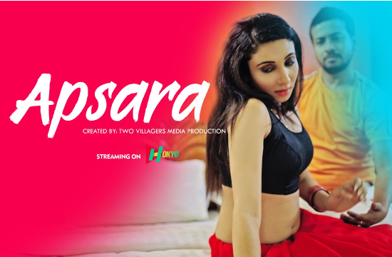 Apsara (2021) Hindi Hot Short Film HokYo Originals