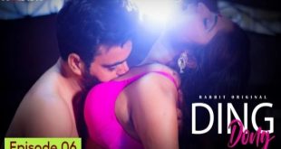 Ding Dong S01E06 (2022) Hindi Hot Web Series RabbitMovies