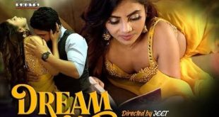 Dream (2020) Hindi Hot Short Film HotShots