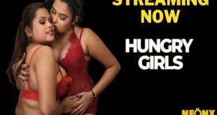 Hungry Girl (2022) UNCUT Hindi Short Film NeonX