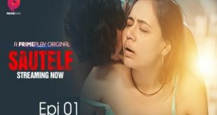 Sautele S01E01 (2022) Hindi Hot Web Series PrimePlay