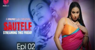 Sautele S01E02 (2022) Hindi Hot Web Series PrimePlay
