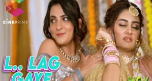 L.. Lag Gaye S01E06 (2022) Hindi Hot Web Series Cineprime