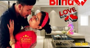 Blind Love P02 (2023) UNCUT Hindi Short Film Neonx