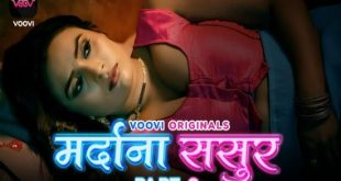 Mardana Sasur S01E04 (2023) Hindi Hot Web Series Voovi