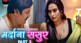 Mardana Sasur S01E06 (2023) Hindi Hot Web Series Voovi