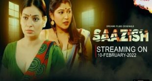 Saazish S01E01 (2023) Hindi Hot Web Series DreamsFilms