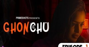 Ghonchu S01E01 (2023) Hindi Hot Web Series PrimeShots