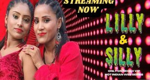 Lilly & Silly (2023) UNCUT Hindi Short Film Neonx
