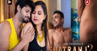 Shatranj 2 (2023) Hindi Hot Short Film LeoApp