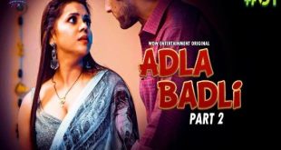 Adla Badli S02E01 (2023) Hindi Hot Web Series WowEntertainment