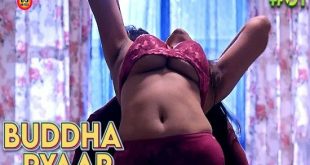 Buddha Pyaar S01E01 (2023) Hindi Hot Web Series HuntersApp
