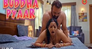 Buddha Pyaar S01E08 (2023) Hindi Hot Web Series HuntersApp