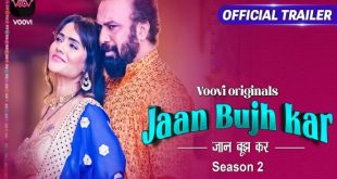 Jaan Bujh Kar S02 (2023) Web Series Official Trailer Voovi