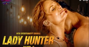Lady Hunter S02E02 (2023) Hindi Hot Web Series WowEntertainment
