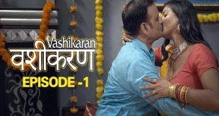Vashikaran S01E01 (2023) Hindi Hot Web Series WOOW