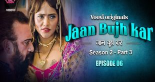 Jaan bhuj kar S02E06 (2023) Hindi Hot Web Series Voovi