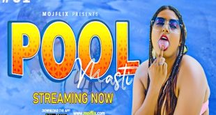 Pool Masti S01E01 (2023) Uncut Hindi Web Series Mojflix
