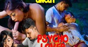 Psycho Lover (2023) UNCUT Hindi Short Film Fugi