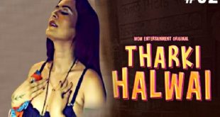 Tharki Halwai P01E02 (2023) Hindi Hot Web Series WowEntertainment