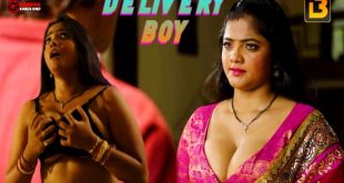 Delivery Boy S01E02 (2023) Hindi Hot Web Series Idiotboxx