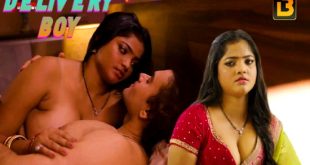Delivery Boy S01E03 (2023) Hindi Hot Web Series Idiotboxx