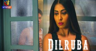 Dilruba (2023) Hindi Hot Short Film Atrangii