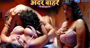De De Pyar De S01E01 (2023) Hindi Hot Web Series DigiMoviePlex
