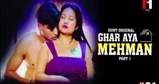 Ghar Aya Mehman S01E01 (2023) Hindi Hot Web Series HuntCinema