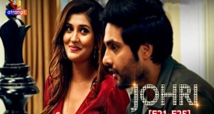 Johri S01 (Ep21 - Ep25) (2023) Hindi Hot Web Series Atrangii