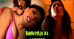 Bhaiyaji Ki Garmee S01E01 (2024) Hindi Hot Web Series Tadkaprime