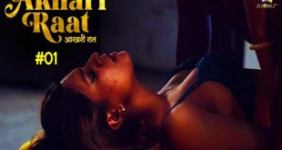 Aakhiri Raat S01E01 (2024) Hindi Hot Web Series Jugnutv