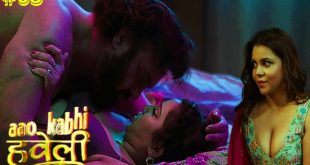 Aao Kabhi Haveli Pe S01E03 (2024) Hindi Hot Web Series Hitprime