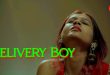 Delivery Boy (2024) Hindi Hot Short Film Aahaflix