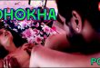 Dhokha P02 (2024) Hindi Hot Short Film Aahaflix