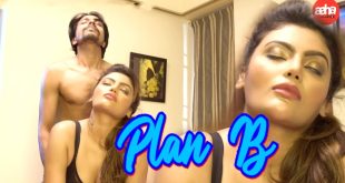 Plan B (2024) Hindi Hot Short Film Aahaflix